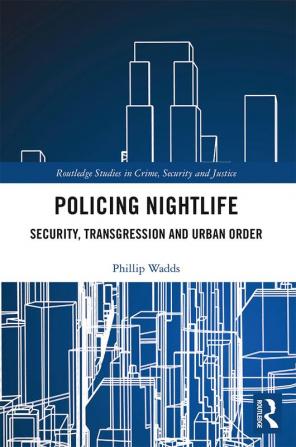 Policing Nightlife