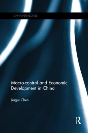 Macro-control and Economic Development in China