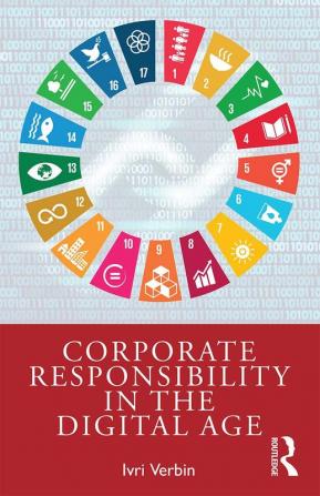 Corporate Responsibility in the Digital Age