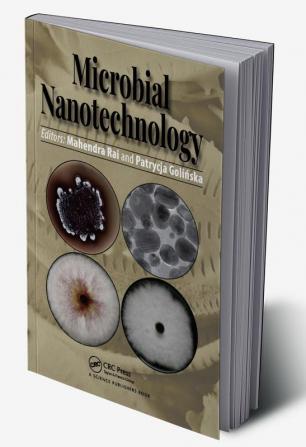 Microbial Nanotechnology