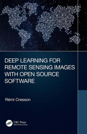 Deep Learning for Remote Sensing Images with Open Source Software