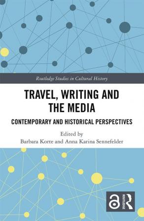 Travel Writing and the Media