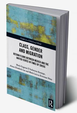 Class Gender and Migration