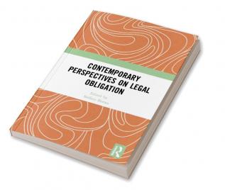 Contemporary Perspectives on Legal Obligation