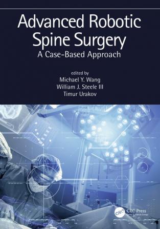 Advanced Robotic Spine Surgery