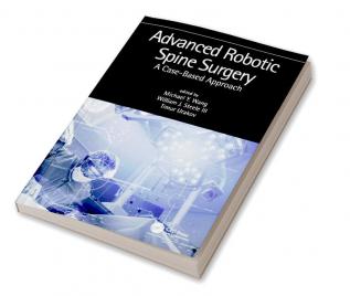 Advanced Robotic Spine Surgery