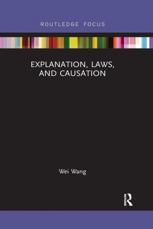 Explanation Laws and Causation