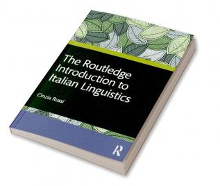 Routledge Introduction to Italian Linguistics