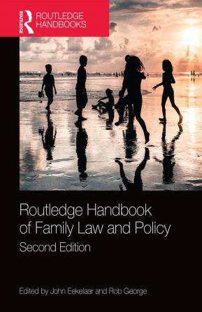 Routledge Handbook of Family Law and Policy