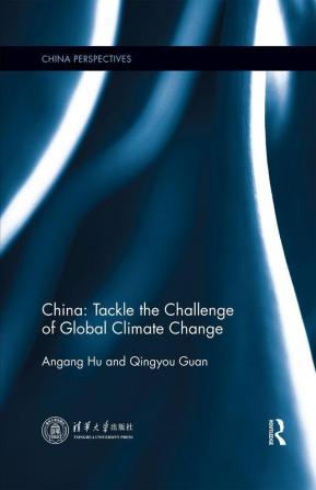 China: Tackle the Challenge of Global Climate Change