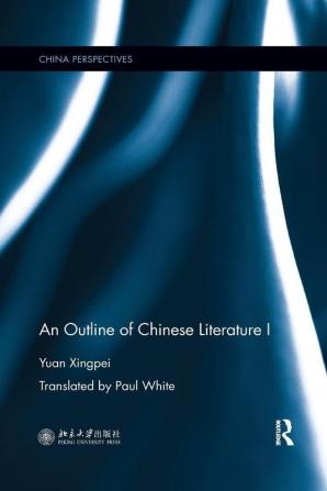 Outline of Chinese Literature I