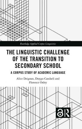 Linguistic Challenge of the Transition to Secondary School