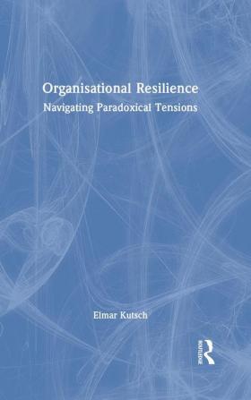 Organisational Resilience