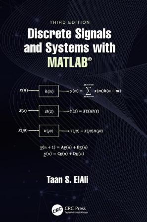 Discrete Signals and Systems with MATLAB®