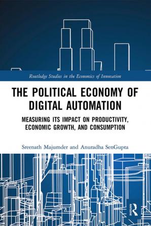 Political Economy of Digital Automation