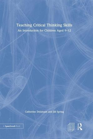 Teaching Critical Thinking Skills