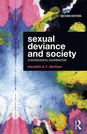 Sexual Deviance and Society