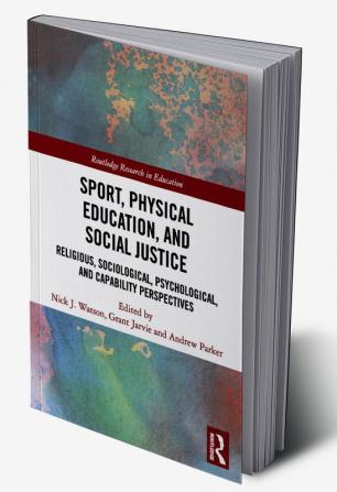 Sport Physical Education and Social Justice