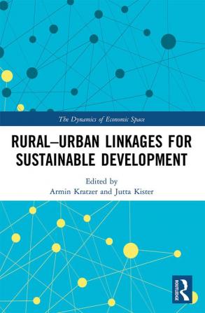 Rural-Urban Linkages for Sustainable Development