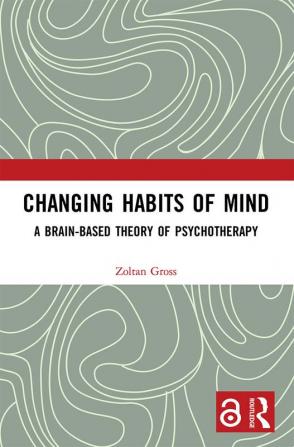 Changing Habits of Mind