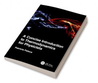 Concise Introduction to Thermodynamics for Physicists