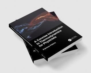 Concise Introduction to Thermodynamics for Physicists