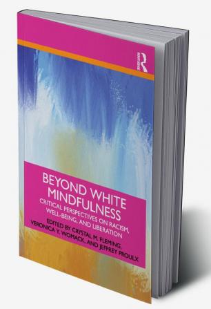 Beyond White Mindfulness