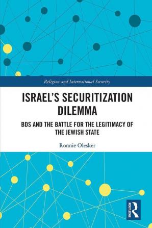 Israel’s Securitization Dilemma