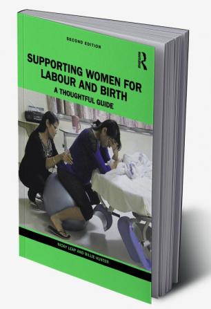 Supporting Women for Labour and Birth