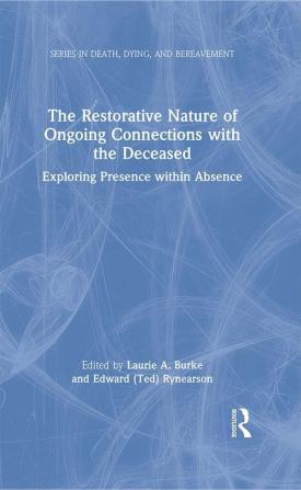 Restorative Nature of Ongoing Connections with the Deceased