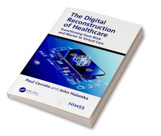 Digital Reconstruction of Healthcare