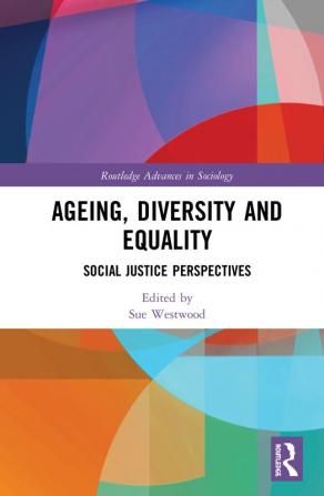 Ageing Diversity and Equality