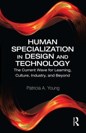 Human Specialization in Design and Technology