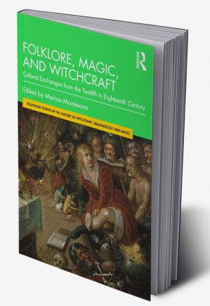 Folklore Magic and Witchcraft