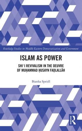 Islam as Power