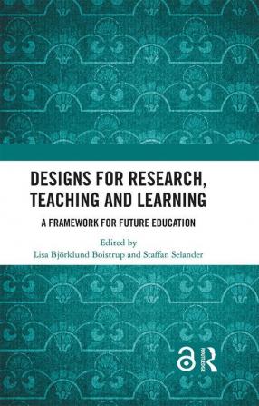 Designs for Research Teaching and Learning