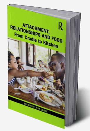 Attachment Relationships and Food