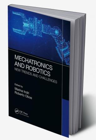 Mechatronics and Robotics