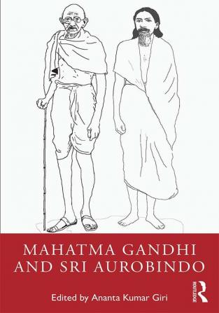 Mahatma Gandhi and Sri Aurobindo