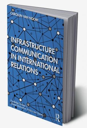 Infrastructure Communication in International Relations