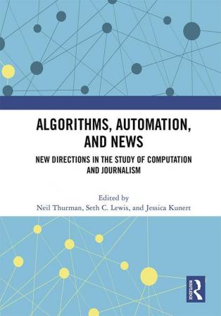 Algorithms Automation and News