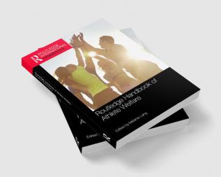 Routledge Handbook of Athlete Welfare