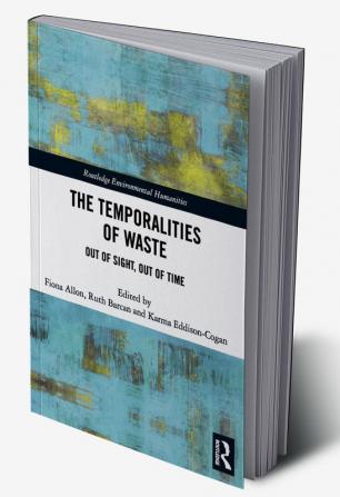 Temporalities of Waste