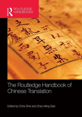 Routledge Handbook of Chinese Translation