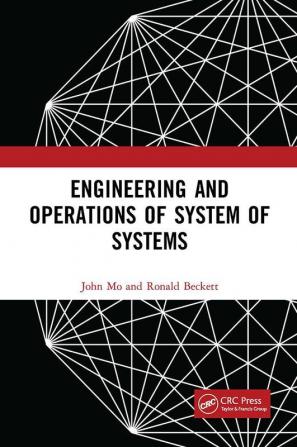 Engineering and Operations of System of Systems