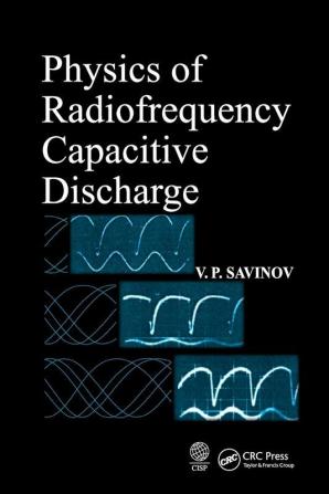 Physics of Radiofrequency Capacitive Discharge