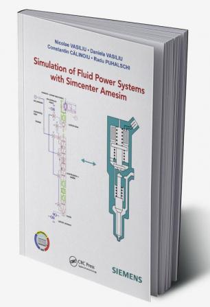 Simulation of Fluid Power Systems with Simcenter Amesim