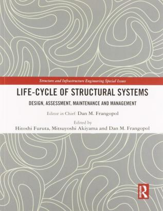 Life-cycle of Structural Systems