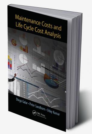 Maintenance Costs and Life Cycle Cost Analysis