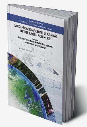 Large-Scale Machine Learning in the Earth Sciences